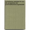 Syntaktische Zweifelsf Lle Aus Der Perspektive Der Grammatikalisierungsdebatte by Sandra K. Peli