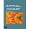 The Annals Of The American Academy Of Political And Social Science (Volume 41) door Jstor