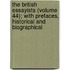 The British Essayists (Volume 44); With Prefaces, Historical And Biographical