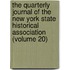The Quarterly Journal Of The New York State Historical Association (Volume 20)