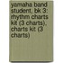 Yamaha Band Student, Bk 3: Rhythm Charts Kit (3 Charts), Charts Kit (3 Charts)