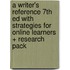 A Writer's Reference 7th Ed With Strategies for Online Learners + Research Pack