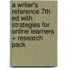 A Writer's Reference 7th Ed With Strategies for Online Learners + Research Pack door Nancy Sommers