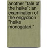 Another "Tale Of The Heike": An Examination Of The Engyobon "Heike Monogatari." door Amy Christin Franks