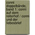 Conni Doppelbände, Band 1: Conni auf dem Reiterhof / Conni und der Liebesbrief