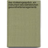Das Rückkehrgespräch. Ein Instrument des Betrieblichen Gesundheitsmanagements by Daniel Schlier