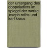 Der Untergang Des Doppeladlers Im Spiegel Der Werke Joseph Roths Und Karl Kraus door Anke Engler