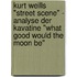 Kurt Weills "Street Scene" - Analyse Der Kavatine "What Good Would The Moon Be"