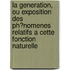 La Generation, Ou Exposition Des Ph?Nomenes Relatifs A Cette Fonction Naturelle