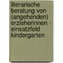 Literarische Beratung Von (Angehenden) Erzieherinnen - Einsatzfeld Kindergarten