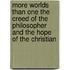 More Worlds Than One The Creed Of The Philosopher And The Hope Of The Christian