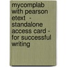 Mycomplab With Pearson Etext  - Standalone Access Card - For Successful Writing door Robert von der Osten