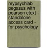 Mypsychlab Pegasus With Pearson Etext - Standalone Access Card - For Psychology door Saundra K. Ciccarelli