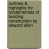 Outlines & Highlights For Fundamentals Of Building Construction By Edward Allen by Cram101 Textbook Reviews