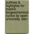 Outlines & Highlights For Marine Biogeochemical Cycles By Open University, Isbn