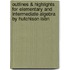 Outlines & Highlights For Elementary And Intermediate Algebra By Hutchison Isbn