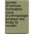 Paroles D'Hommes Honorables: Essai D'Anthropologie Poetique Des Bedja Du Soudan