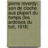 Pierre Reverdy: Son De Cloche Aus Plupart Du Temps (Les Ardoises Du Toit, 1918)