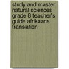 Study And Master Natural Sciences Grade 8 Teacher's Guide Afrikaans Translation door Bitline S.A. 1010