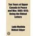 Ten Years Of Upper Canada In Peace And War, 1805-1815; Being The Ridout Letters