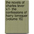 The Novels Of Charles Lever V.1- The Confessions Of Harry Lorrequer (Volume 15)