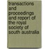 Transactions And Proceedings And Report Of The Royal Society Of South Australia