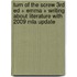 Turn of the Screw 3rd Ed + Emma + Writing About Literature With 2009 Mla Update
