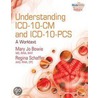 Understanding Icd-10-Cm And Icd-10-Pcs: A Worktext [With Cdrom And Access Code] by Regina Schaffer