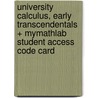 University Calculus, Early Transcendentals + Mymathlab Student Access Code Card door Maurice D. Weir