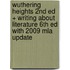 Wuthering Heights 2nd Ed + Writing About Literature 6th Ed With 2009 Mla Update