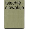 Tsjechië - Slowakije