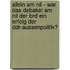 Allein Am Nil - War Das Debakel Am Nil Der Brd Ein Erfolg Der Ddr-Aussenpolitik?