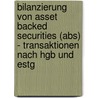 Bilanzierung Von Asset Backed Securities (Abs) - Transaktionen Nach Hgb Und Estg door Marko Gra Mann