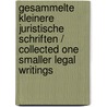 Gesammelte Kleinere Juristische Schriften / Collected One Smaller Legal Writings by Julius Glaser