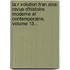 La R Volution Fran Aise: Revue D'Histoire Moderne Et Contemporaine, Volume 13...