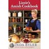 Lizzie's Amish Cookbook: Favorite Recipes From Three Generations Of Amish Cooks!