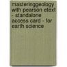 Masteringgeology With Pearson Etext - Standalone Access Card - For Earth Science door Frederick K. Lutgens