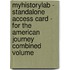 Myhistorylab - Standalone Access Card - For The American Journey Combined Volume