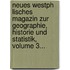 Neues Westph Lisches Magazin Zur Geographie, Historie Und Statistik, Volume 3...