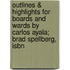 Outlines & Highlights For Boards And Wards By Carlos Ayala; Brad Spellberg, Isbn
