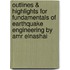 Outlines & Highlights For Fundamentals Of Earthquake Engineering By Amr Elnashai