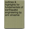 Outlines & Highlights For Fundamentals Of Earthquake Engineering By Amr Elnashai door Cram101 Textbook Reviews