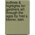 Outlines & Highlights For Gardners Art Through The Ages By Fred S. Kleiner, Isbn