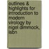 Outlines & Highlights For Introduction To Modern Virology By Nigel Dimmock, Isbn