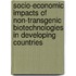 Socio-Economic Impacts Of Non-Transgenic Biotechnologies In Developing Countries