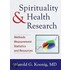 Spirituality & Health Research: Methods, Measurements, Statistics, And Resources