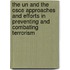 The Un And The Osce Approaches And Efforts In Preventing And Combating Terrorism