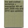 The Well-crafted Sentence + Easywriter 4th Ed With 2009 Mla and 2010 Apa Updates door Nora Bacon