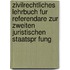 Zivilrechtliches Lehrbuch Fur Referendare Zur Zweiten Juristischen Staatspr Fung