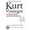 Armageddon In Retrospect: And Other New And Unpublished Writings On War And Peace door Kurt Vonnegut